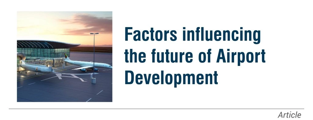 Factors influencing the future of Airport Development